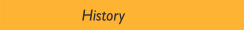       History